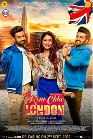 Hey Kem Chho London 2022 Hindi (HQ Dubbed) Movie HDRip 720p – 480p